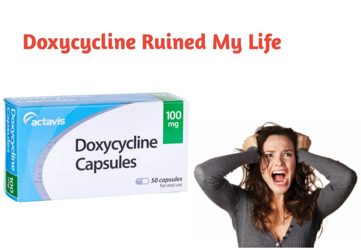 How Doxycycline Ruined My Life